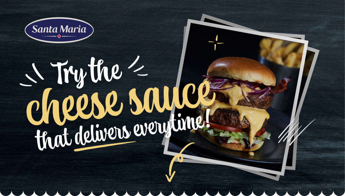 Santa Maria - Try the cheese sauce that delivers every time!